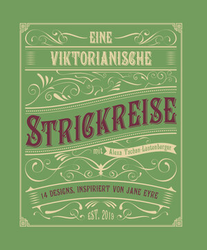 Buchcover Eine Viktorianische Strickreise | Alexa Tschan-Lustenberger | EAN 9782839926409 | ISBN 2-8399-2640-7 | ISBN 978-2-8399-2640-9