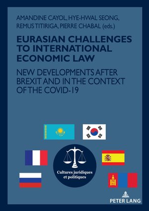 Buchcover EURASIAN CHALLENGES TO INTERNATIONAL ECONOMIC LAW  | EAN 9782875744678 | ISBN 2-87574-467-4 | ISBN 978-2-87574-467-8