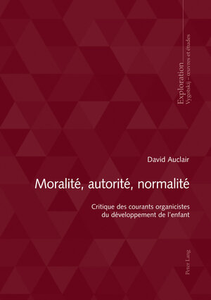 Buchcover Moralité, autorité, normalité | David Auclair | EAN 9782875745569 | ISBN 2-87574-556-5 | ISBN 978-2-87574-556-9