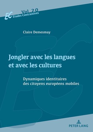 Buchcover Jongler avec les langues et avec les cultures | Claire Demesmay | EAN 9782875745705 | ISBN 2-87574-570-0 | ISBN 978-2-87574-570-5