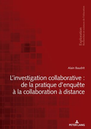 Buchcover L’investigation collaborative : de la pratique d’enquête à la collaboration à distance  | EAN 9782875747242 | ISBN 2-87574-724-X | ISBN 978-2-87574-724-2
