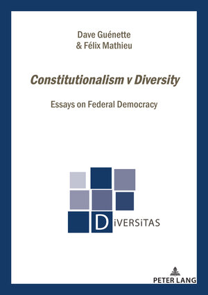 Buchcover Constitutionalism v Diversity | Dave Guénette | EAN 9782875747334 | ISBN 2-87574-733-9 | ISBN 978-2-87574-733-4