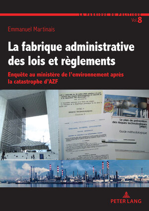 Buchcover La fabrique administrative des lois et règlements | Emmanuel Martinais | EAN 9782875749130 | ISBN 2-87574-913-7 | ISBN 978-2-87574-913-0