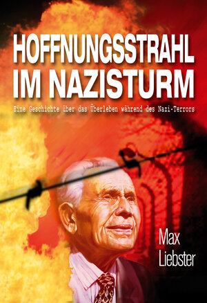 Buchcover Hoffnungsstrahl im Nazisturm | Max Liebster | EAN 9782879531434 | ISBN 2-87953-143-8 | ISBN 978-2-87953-143-4