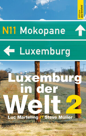 Buchcover Luxemburg in der Welt 2 | Luc Marteling | EAN 9782879542621 | ISBN 2-87954-262-6 | ISBN 978-2-87954-262-1