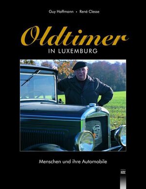 Buchcover OLDTIMER IN LUXEMBURG | René Clesse | EAN 9782879634760 | ISBN 2-87963-476-8 | ISBN 978-2-87963-476-0