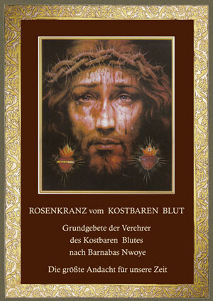 Buchcover Rosenkranz vom Kostbaren Blut | Barnabas Nwoye | EAN 9782880228682 | ISBN 2-88022-868-9 | ISBN 978-2-88022-868-2