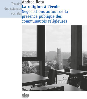 Buchcover La religion à l'école | Andrea Rota | EAN 9782883517110 | ISBN 2-88351-711-8 | ISBN 978-2-88351-711-0