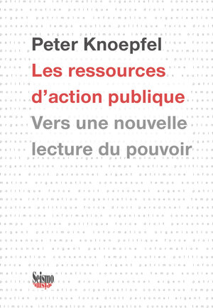 Buchcover Les ressources d'action publique | Peter Knoepfel | EAN 9782883517134 | ISBN 2-88351-713-4 | ISBN 978-2-88351-713-4