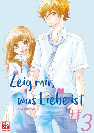 Buchcover Zeig mir, was Liebe ist 03 | Nao Hinachi | EAN 9782889219858 | ISBN 2-88921-985-2 | ISBN 978-2-88921-985-8