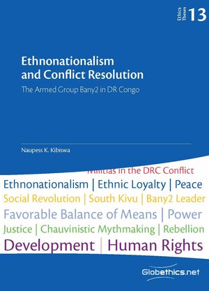 Buchcover Ethnonationalism and Conflict Resolution | Naupess K. Kibiswa | EAN 9782889310326 | ISBN 2-88931-032-9 | ISBN 978-2-88931-032-6