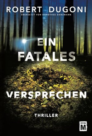 Buchcover Ein fatales Versprechen | Robert Dugoni | EAN 9782919804634 | ISBN 2-91980-463-4 | ISBN 978-2-91980-463-4