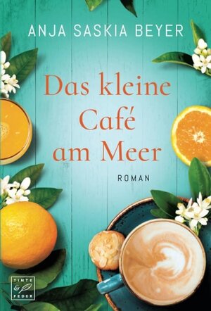 Buchcover Das kleine Café am Meer | Anja Saskia Beyer | EAN 9782919807185 | ISBN 2-91980-718-8 | ISBN 978-2-91980-718-5