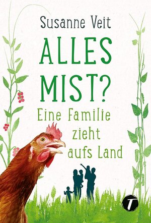 Buchcover Alles Mist? Eine Familie zieht aufs Land | Susanne Veit | EAN 9782919809172 | ISBN 2-91980-917-2 | ISBN 978-2-91980-917-2