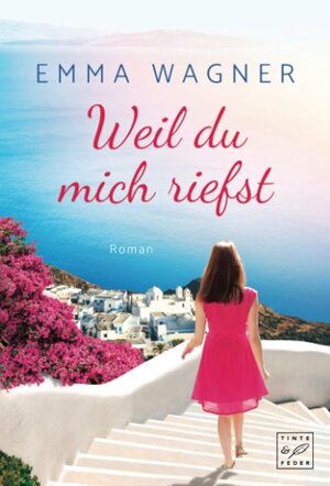 Buchcover Weil du mich riefst | Emma Wagner | EAN 9782919809318 | ISBN 2-91980-931-8 | ISBN 978-2-91980-931-8