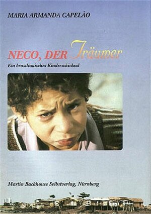 Buchcover Neco, der Träumer | Maria A Capelão | EAN 9783000000409 | ISBN 3-00-000040-2 | ISBN 978-3-00-000040-9