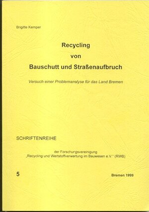 Buchcover Recycling von Bauschutt und Strassenaufbruch | Brigitte Kemper | EAN 9783000040863 | ISBN 3-00-004086-2 | ISBN 978-3-00-004086-3