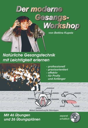 Buchcover Der moderne Gesangsworkshop | Bettina Kupetz | EAN 9783000072987 | ISBN 3-00-007298-5 | ISBN 978-3-00-007298-7