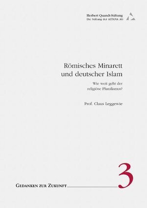 Buchcover Römisches Minarett und deutscher Islam | Claus Leggewie | EAN 9783000073724 | ISBN 3-00-007372-8 | ISBN 978-3-00-007372-4