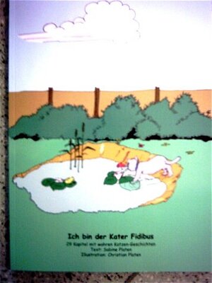 Buchcover Ich bin der Kater Fidibus | Sabine Platen | EAN 9783000118630 | ISBN 3-00-011863-2 | ISBN 978-3-00-011863-0