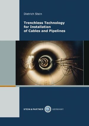 Buchcover Trenchless Technology for Installation of Cables and Pipelines | Dietrich Stein | EAN 9783000149559 | ISBN 3-00-014955-4 | ISBN 978-3-00-014955-9
