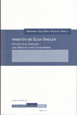 Buchcover Arbeiten bei Elsa Gindler  | EAN 9783000198670 | ISBN 3-00-019867-9 | ISBN 978-3-00-019867-0