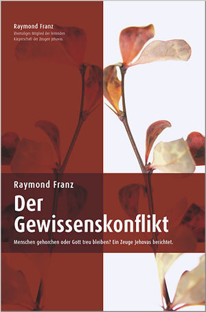 Buchcover Der Gewissenskonflikt | Raymond Franz | EAN 9783000200533 | ISBN 3-00-020053-3 | ISBN 978-3-00-020053-3