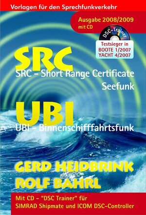 Buchcover Die UKW-Betriebszeugnisse SRC und UBI | Gerd Heidbrink | EAN 9783000221132 | ISBN 3-00-022113-1 | ISBN 978-3-00-022113-2
