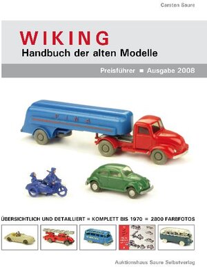 Buchcover Wiking - Handbuch der alten Modelle | Carsten Saure | EAN 9783000231452 | ISBN 3-00-023145-5 | ISBN 978-3-00-023145-2