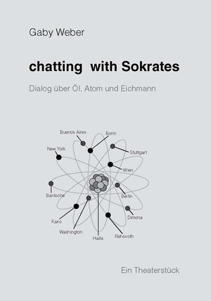 Buchcover Chatting with Sokrates | Gaby Weber | EAN 9783000252235 | ISBN 3-00-025223-1 | ISBN 978-3-00-025223-5