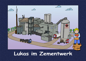 Buchcover Lukas im Zementwerk | Lina Stahnke | EAN 9783000256929 | ISBN 3-00-025692-X | ISBN 978-3-00-025692-9