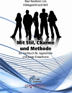 Buchcover Mit Stil, Charme und Methode | Paul Reinhold Linn | EAN 9783000258312 | ISBN 3-00-025831-0 | ISBN 978-3-00-025831-2