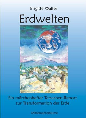 Buchcover Erdwelten | Brigitte Walter | EAN 9783000259074 | ISBN 3-00-025907-4 | ISBN 978-3-00-025907-4