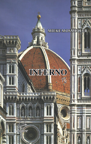 Buchcover Inferno | Mieke Mosmuller | EAN 9783000259531 | ISBN 3-00-025953-8 | ISBN 978-3-00-025953-1