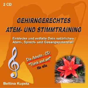 Buchcover Gehirngerechtes Atem- und Stimmtraining | Bettina Kupetz | EAN 9783000272226 | ISBN 3-00-027222-4 | ISBN 978-3-00-027222-6