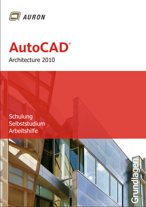 Buchcover AutoCAD Architecture 2010 | Christina Kehle | EAN 9783000277894 | ISBN 3-00-027789-7 | ISBN 978-3-00-027789-4