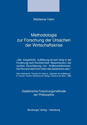 Buchcover Methodologie zur Forschung der Ursachen der Wirtschaftskrise | Waldemar Hahn | EAN 9783000285011 | ISBN 3-00-028501-6 | ISBN 978-3-00-028501-1