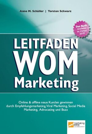 Buchcover Leitfaden WOM-Marketing  | EAN 9783000304705 | ISBN 3-00-030470-3 | ISBN 978-3-00-030470-5