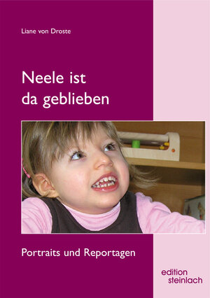 Buchcover Neele ist da geblieben | Liane von Droste | EAN 9783000308406 | ISBN 3-00-030840-7 | ISBN 978-3-00-030840-6