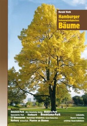 Buchcover Hamburger Sehenswürdigkeiten: Bäume | Harald Vieth | EAN 9783000310157 | ISBN 3-00-031015-0 | ISBN 978-3-00-031015-7