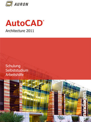 Buchcover AutoCad Archiecture 2011 | Christina Kehle | EAN 9783000310539 | ISBN 3-00-031053-3 | ISBN 978-3-00-031053-9