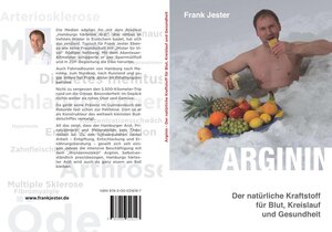Buchcover Arginin - Der natürliche Kraftstoff für Blut, Kreislauf und Gesundheit  | EAN 9783000316197 | ISBN 3-00-031619-1 | ISBN 978-3-00-031619-7