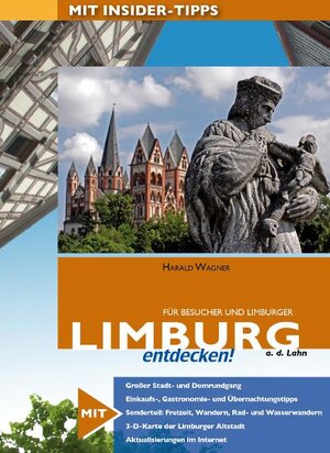 Buchcover Limburg entdecken! | Harald Wagner | EAN 9783000317620 | ISBN 3-00-031762-7 | ISBN 978-3-00-031762-0