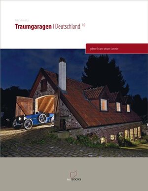 Buchcover Traumgaragen Deutschland 1.0 | Fritz Schmidt jr. | EAN 9783000325007 | ISBN 3-00-032500-X | ISBN 978-3-00-032500-7