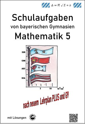 Buchcover Mathematik 5 Schulaufgaben von bayerischen Gymnasien mit Lösungen nach LPlus/G9 | Claus Arndt | EAN 9783000340628 | ISBN 3-00-034062-9 | ISBN 978-3-00-034062-8
