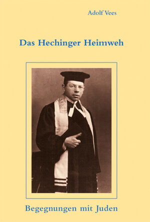 Buchcover Das Hechinger Heimweh | Adolf Vees | EAN 9783000348945 | ISBN 3-00-034894-8 | ISBN 978-3-00-034894-5