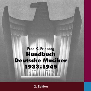 Buchcover Handbuch Deutsche Musiker 1933-1945 | Fred K. Prieberg | EAN 9783000377051 | ISBN 3-00-037705-0 | ISBN 978-3-00-037705-1