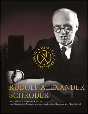 Buchcover Rudolf Alexander Schröder | Klaus Goebel | EAN 9783000392825 | ISBN 3-00-039282-3 | ISBN 978-3-00-039282-5