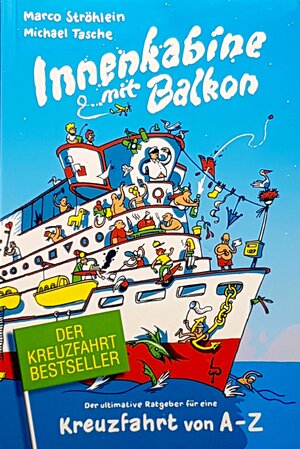 Buchcover Innenkabine mit Balkon | Marco Ströhlein | EAN 9783000394829 | ISBN 3-00-039482-6 | ISBN 978-3-00-039482-9