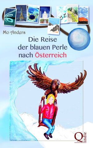 Buchcover Die Reise der blauen Perle nach Österreich | Mo Anders | EAN 9783000406782 | ISBN 3-00-040678-6 | ISBN 978-3-00-040678-2